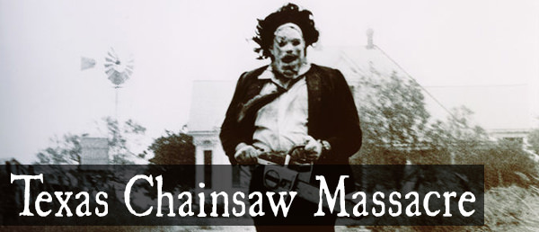 Texas Chainsaw Massacre