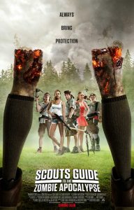 Movie poster with the cast of Scouts Guide to the Zombie Apocalypse. 