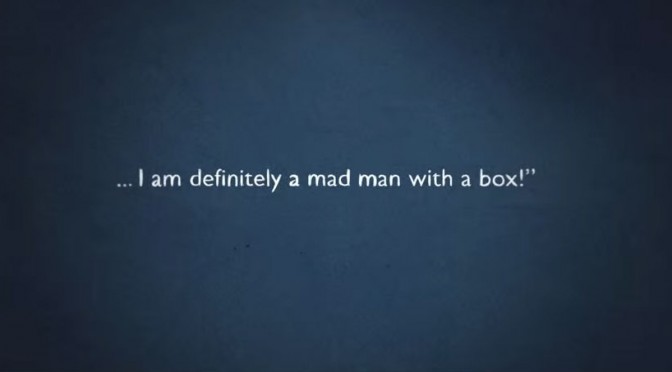 doctor who mad man with a box