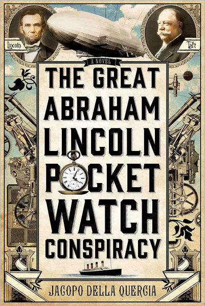 the great abraham lincoln pocket watch conspiracy
