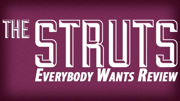the struts everbybody wants