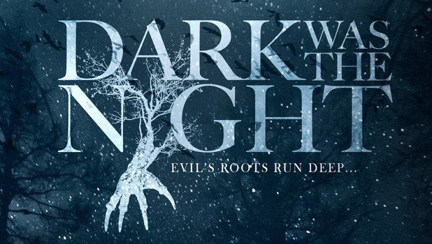 Dark Was the Night Review