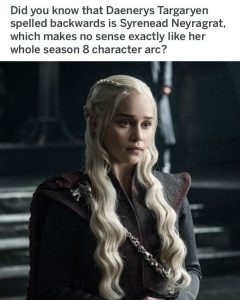 A meme about Daenerys in Game of Thrones finale